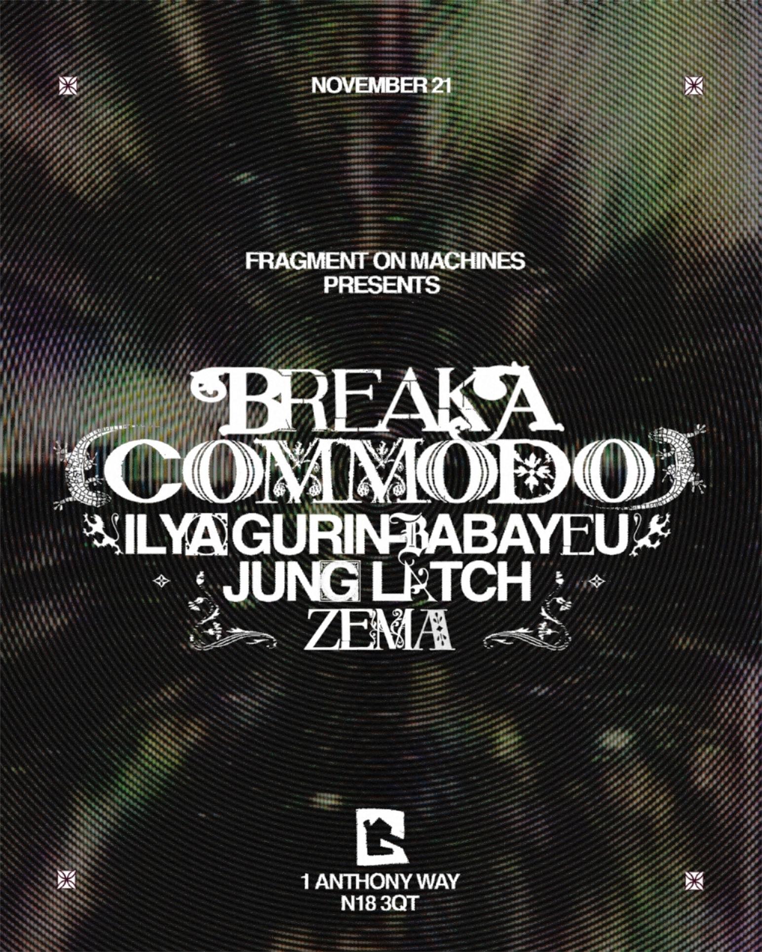 fragment on machines: Commodo, Breaka, ZEMA, Ilya Gurin-Babayeu, jung latch
