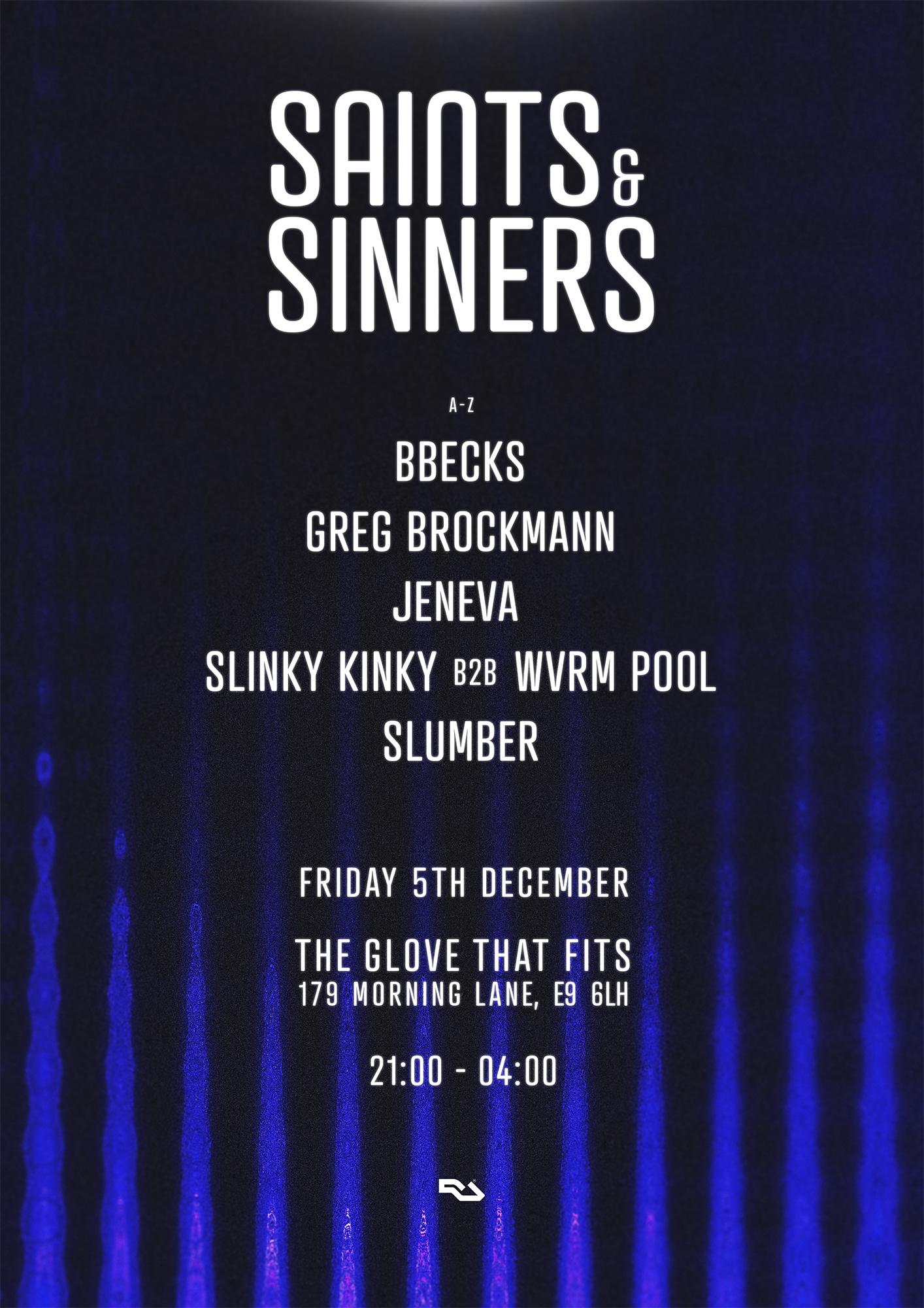 Saints & Sinners with bbecks , Jeneva, Slumber, Slinky Kinky, WVRM POOL, Greg Brockmann