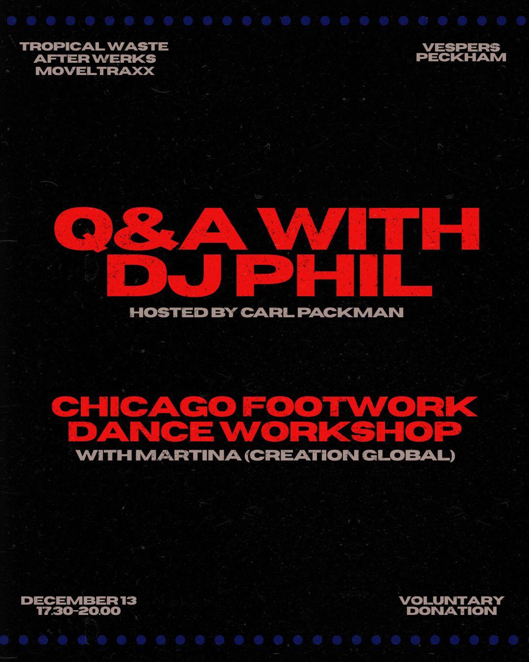 DJ Phil Q+A and Chicago footwork dance workshop with Martina