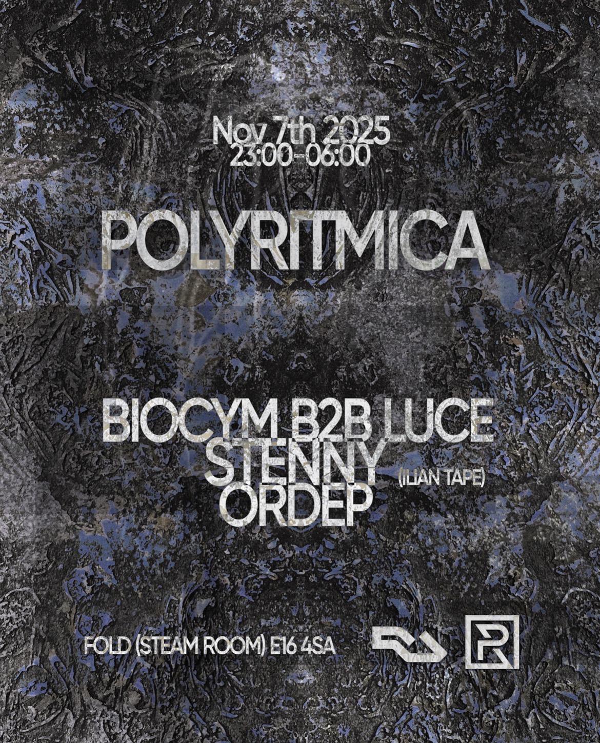 POLYRITMICA w/ Stenny, Biocym B2B LUCE & ORDEP 