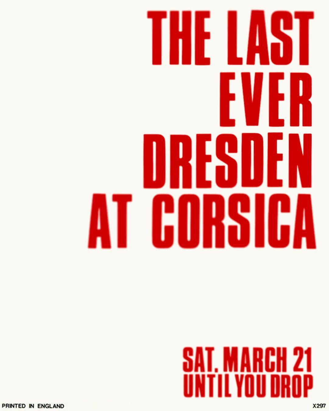 The Last Dresden at Corsica