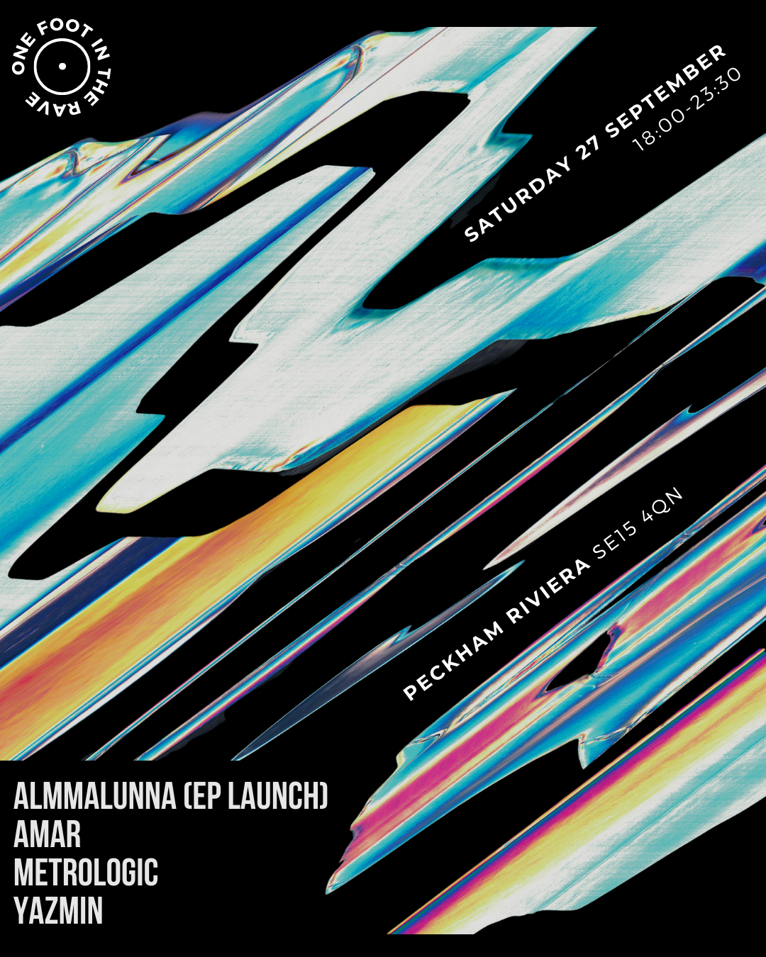 One Foot in the Rave x Peckham Riviera - EP Launch [free party]