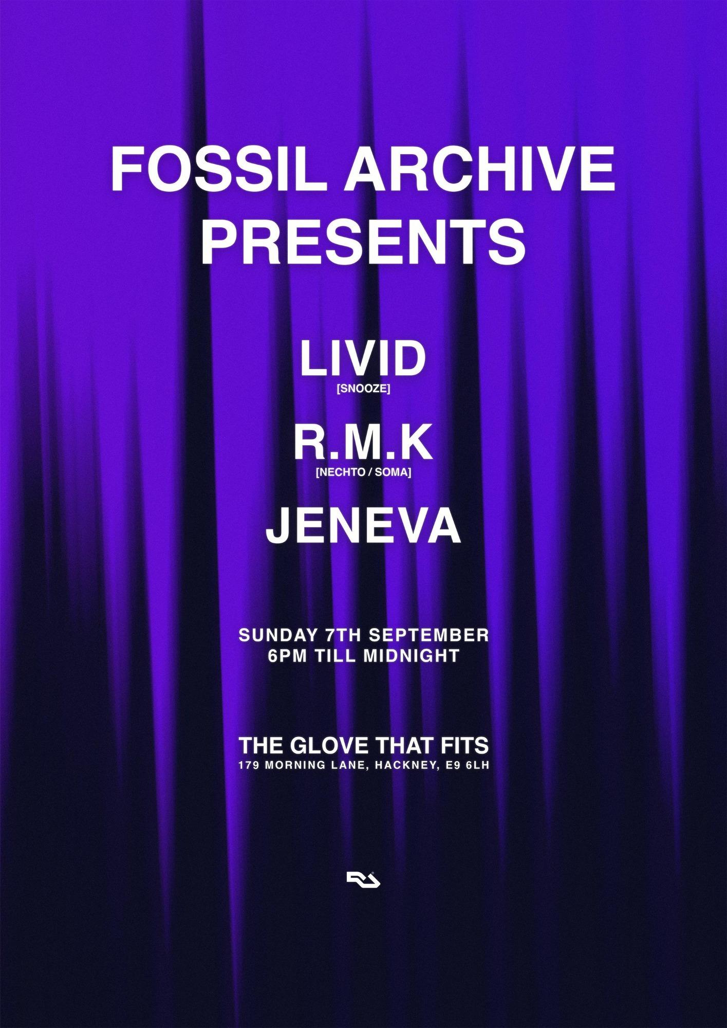 Fossil Archive presents: Livid, Jeneva, R.M.K