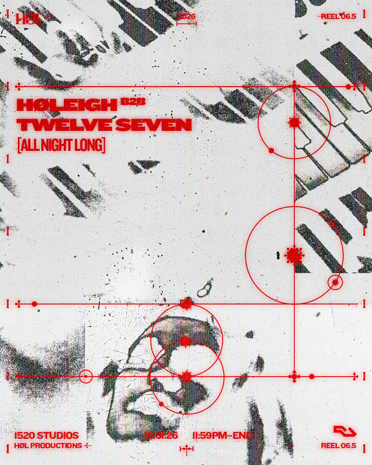 HØL Extended: HØLEIGH b2b Twelve Seven [All Night Long]