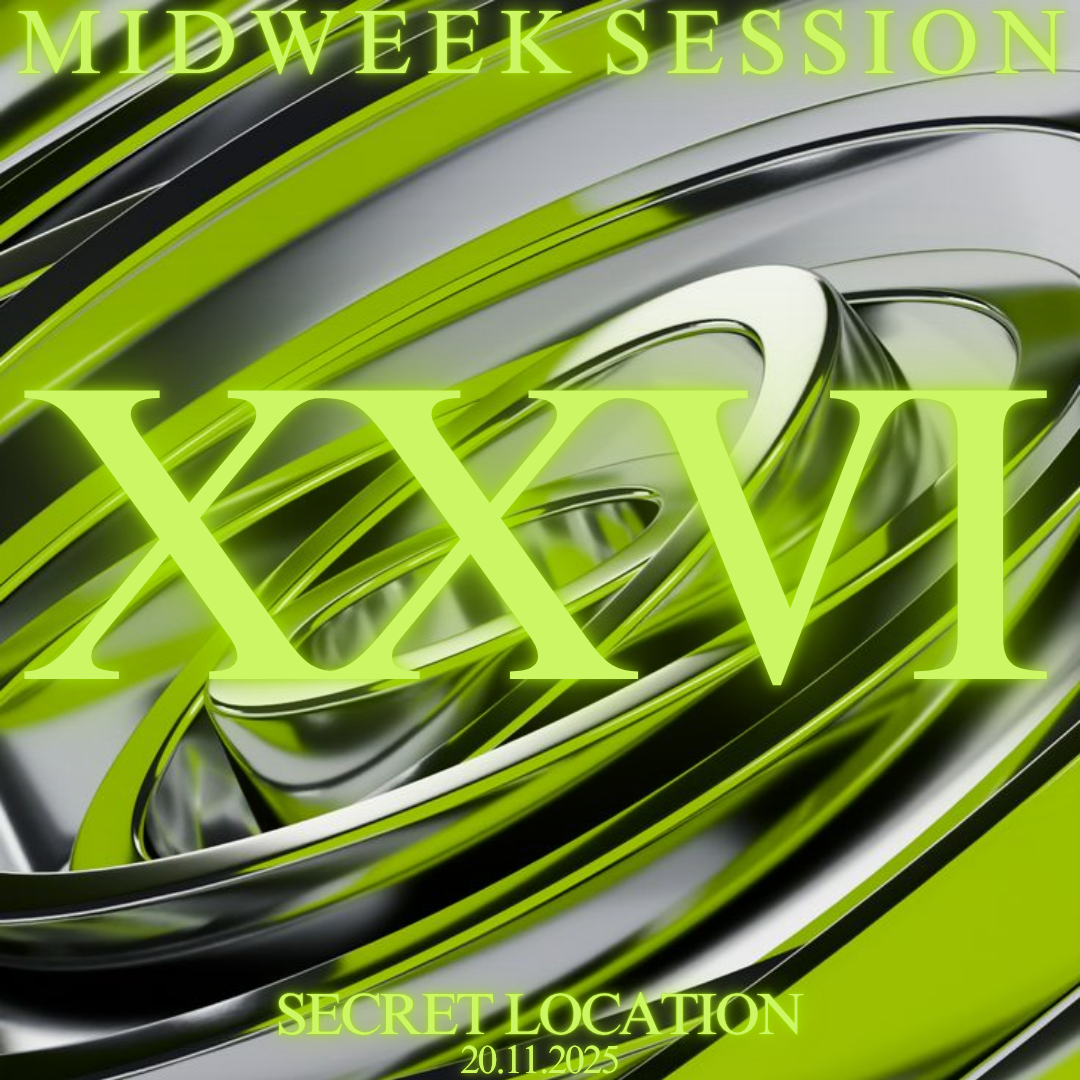 MID WEEK SESSION XXVI