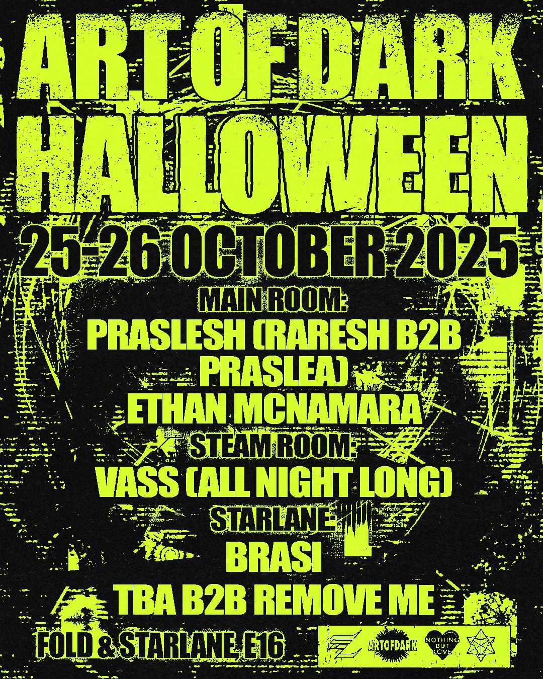 Art of Dark - Halloween w/ Raresh B2B Praslea, Vass, Brasi + more 