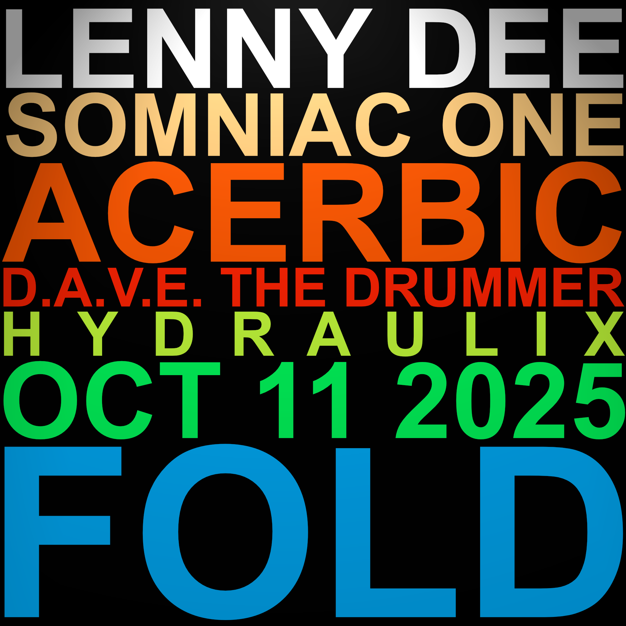 Hydraulix 2025 - Lenny D, Somniac One, Acerbic, D.A.V.E. The Drummer